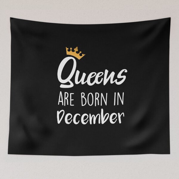 Item preview, Queens are born in December cool birthday for mothers sisters girls womens designed and sold by BHMARTS.