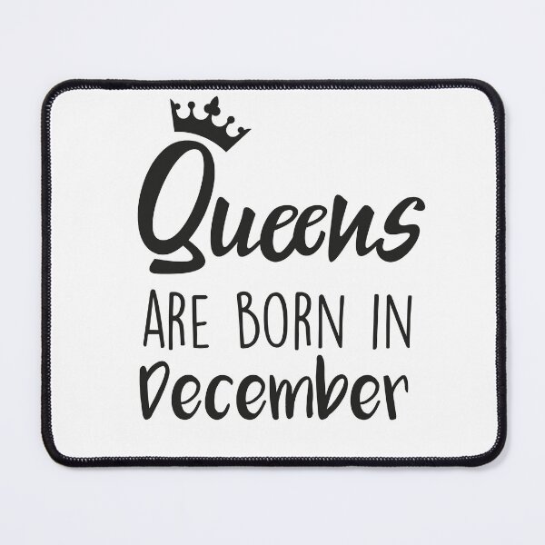 Item preview, Queens are born in December cool birthday for mothers sisters girls womens designed and sold by BHMARTS.