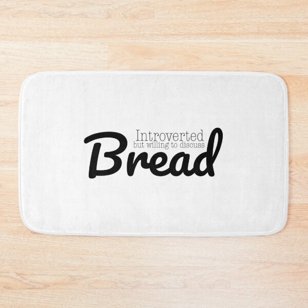Item preview, “Introverted but Bread” in Black designed and sold by TeaLimeTwo.