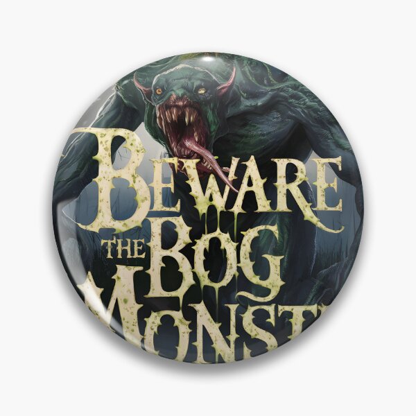 Item preview,  Beware The Bog Monster designed and sold by Jeff Stoll.
