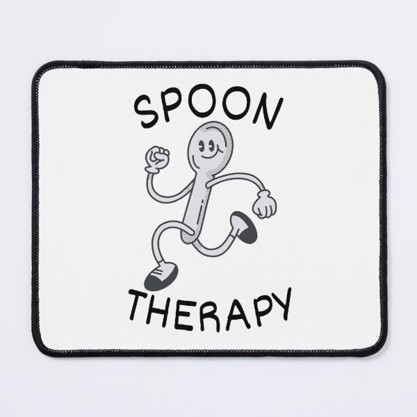 Item preview, Spoon Therapy Funny Mental Health Quote designed and sold by SharpThreadZ.