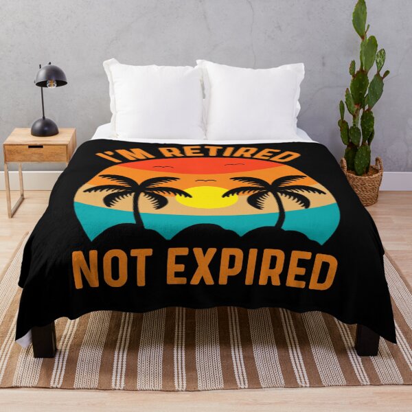 Item preview, I'm Retired Not Expired, Funny Retirement Humor designed and sold by Sunserize Designs.