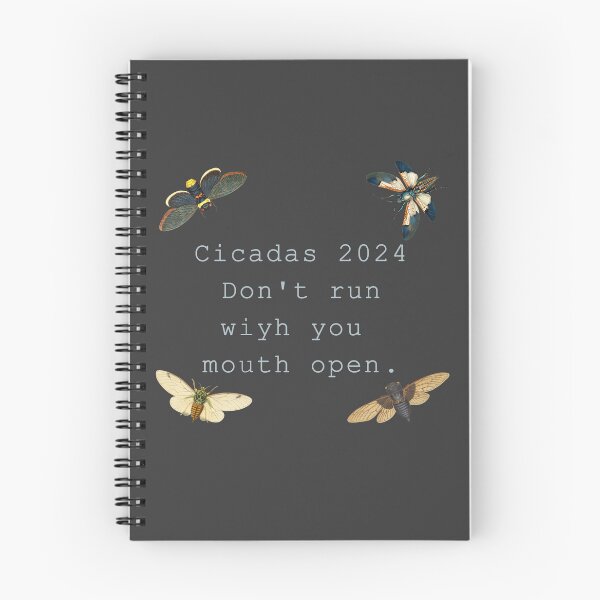 Item preview, Cicadas 2024 Don't run  wiyh you mouth open Funny  designed and sold by Goo2design.