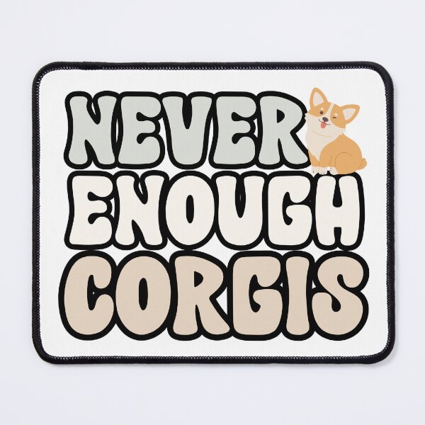 Item preview, Never Enough Corgis designed and sold by TheAnimalZ00.