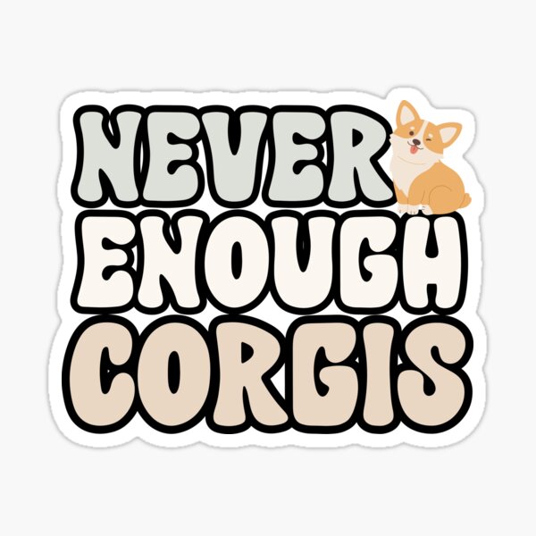Artikel-Vorschau von Nie genug Corgis, designt und verkauft von TheAnimalZ00.
