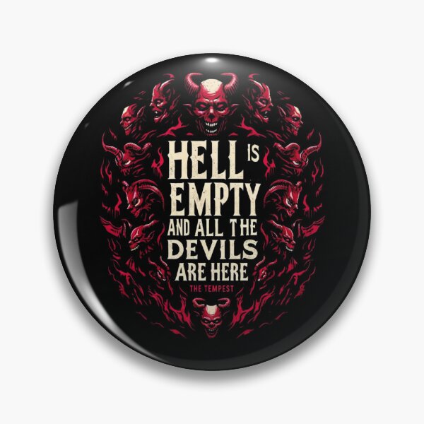 Item preview, Hell is Empty All the Devils are Here - Shakespeare Quote designed and sold by gypsyfy.