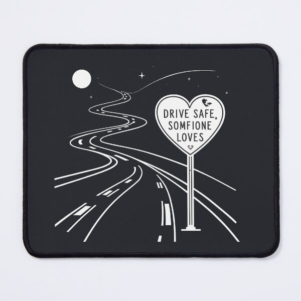 Item preview, Drive Safe Someone Loves You designed and sold by BOOLL .