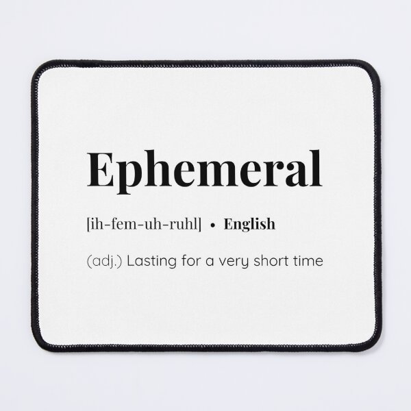 Item preview, Ephemeral English word meaning designed and sold by SimplyMots.