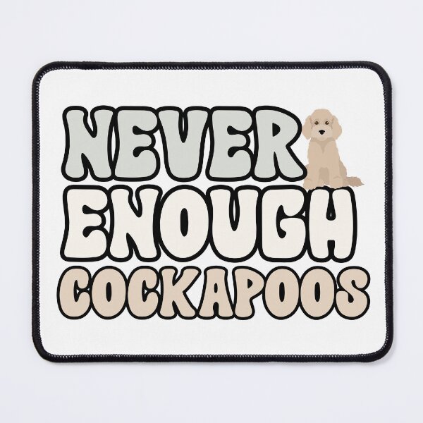 Item preview, Never Enough Cockapoos designed and sold by TheAnimalZ00.