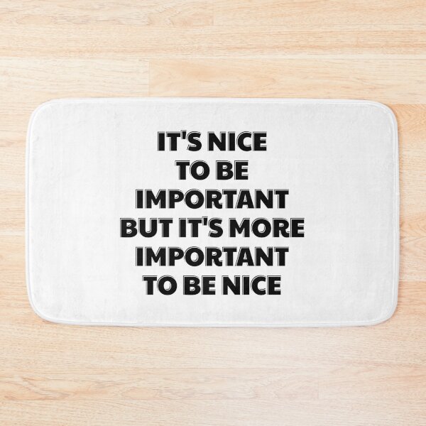 Item preview, Nice to be important designed and sold by Inspirationmotivation.