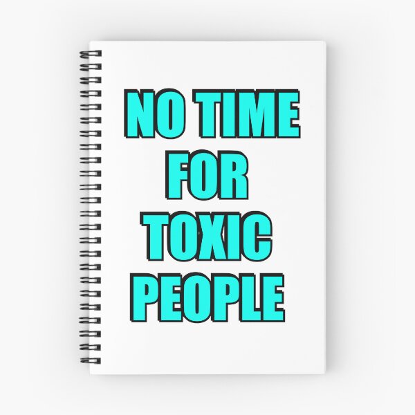 Item preview, No time for toxic people designed and sold by Inspirationmotivation.
