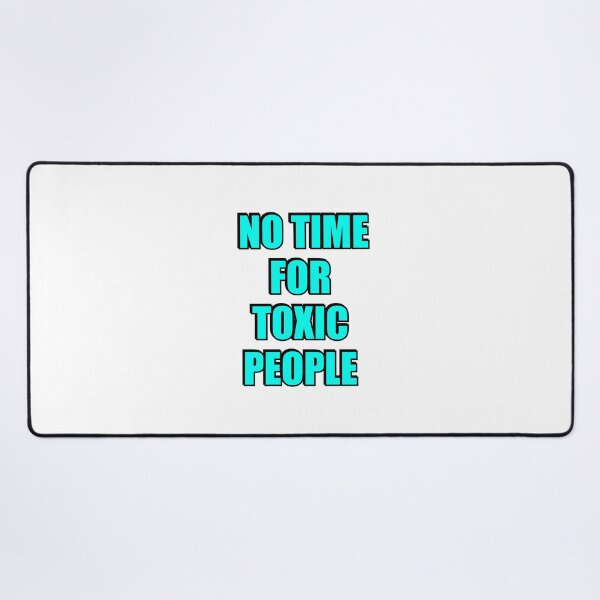 Item preview, No time for toxic people designed and sold by Inspirationmotivation.