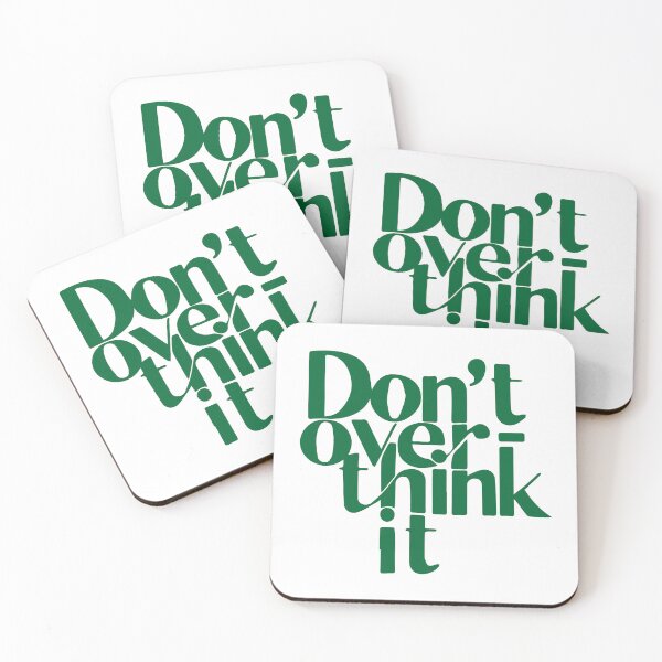 Item preview, Don't Overthink It designed and sold by -DEEWOLF-.