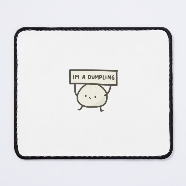 Item preview, im a dumpling sign designed and sold by lileeshop.