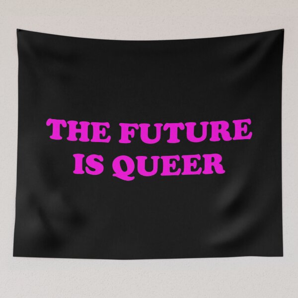 Item preview,  The Future Is Queer   designed and sold by Inspirationmotivation.