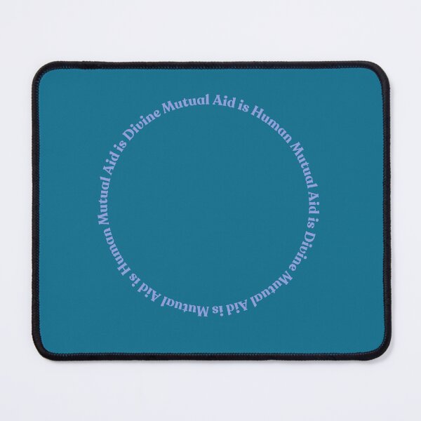 Item preview, Mutual Aid is Human, Mutual Aid is Divine designed and sold by Devon Spier.
