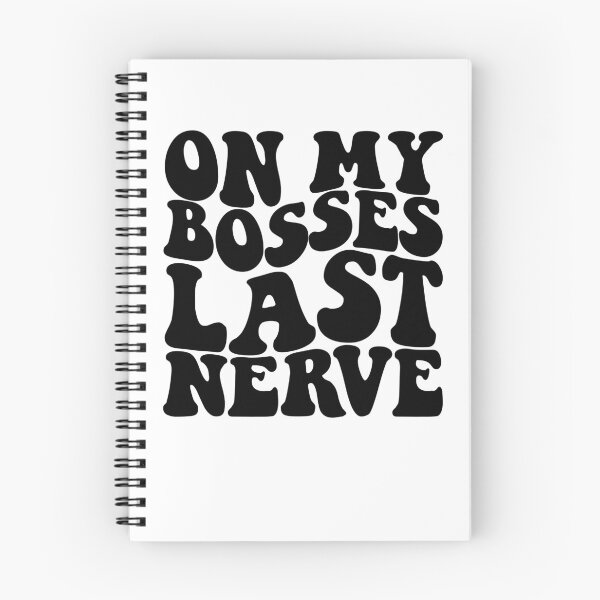 Item preview, On My Bosses Last Nerve Funny Annoying Employee Gear designed and sold by DynamicDesign.