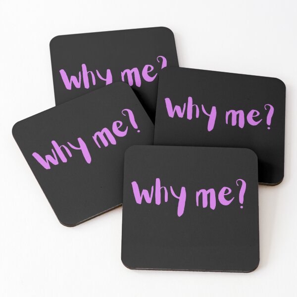 Item preview, Why me? designed and sold by Flirt-Teez.