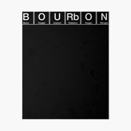 Item preview, Bourbon Periodic Table of Elements  designed and sold by JustynBarton.