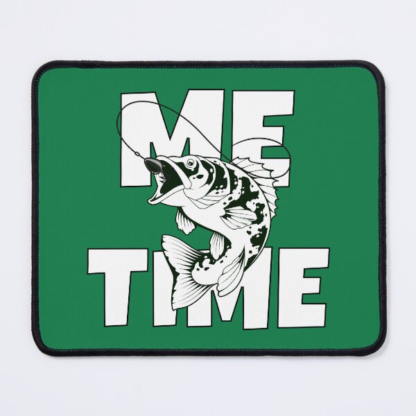 Item preview, Me Time - Fish On! designed and sold by SilverFoxxShop.