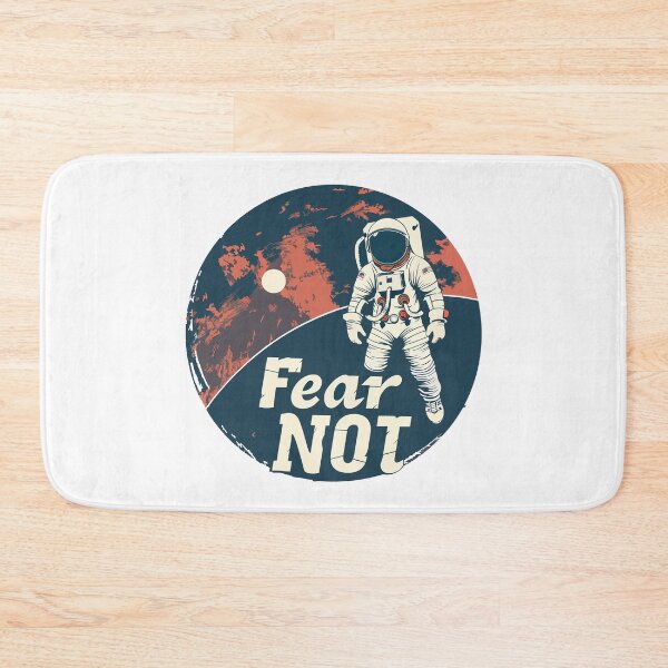 Item preview, Fear Not Astronaut designed and sold by GalacticLabs.