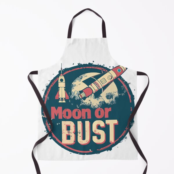 Item preview, Moon or Bust designed and sold by GalacticLabs.