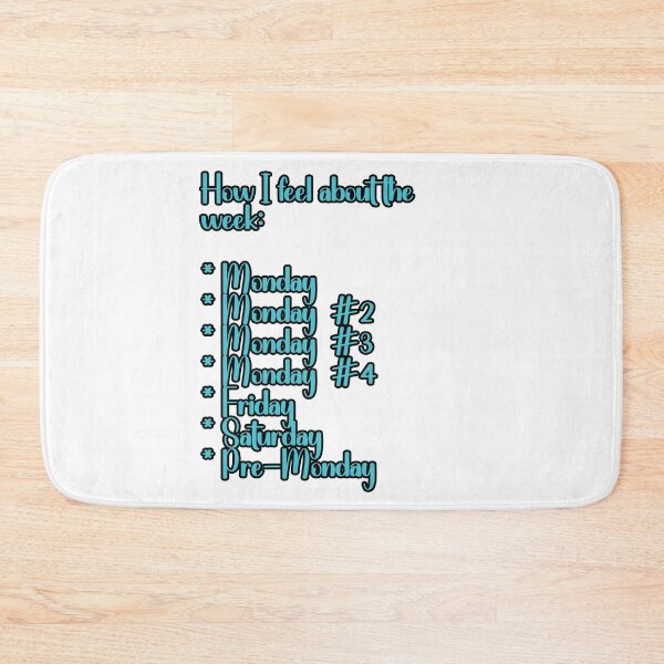 Item preview, How I feel about the week: Funny Monday humor. designed and sold by JoyOfHopeStore.