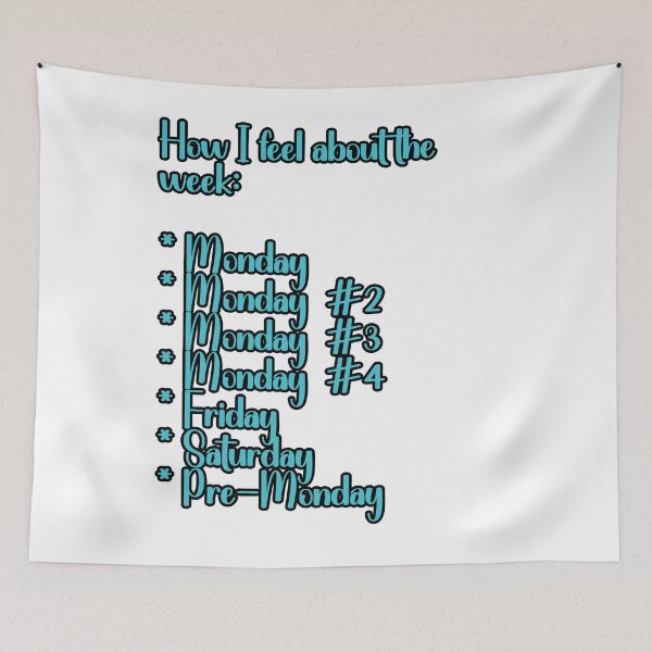 Item preview, How I feel about the week: Funny Monday humor. designed and sold by JoyOfHopeStore.
