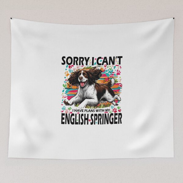 Item preview, Copie de Sorry I Can't I Have Plans with My English Springer designed and sold by JawArts.