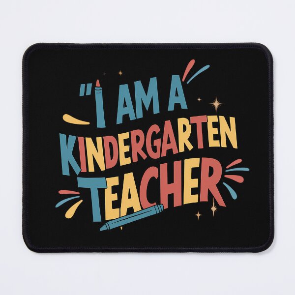 Item preview, I Am A Kindergarten Teacher designed and sold by PeelZinc.