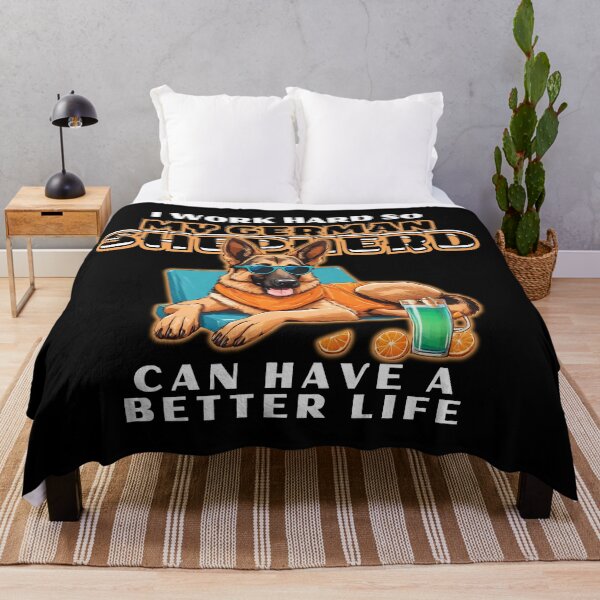 Item preview, Funny for German Shepherds Lovers " I work hard do my german shepherd can have a better life"  designed and sold by GoodyPaws.