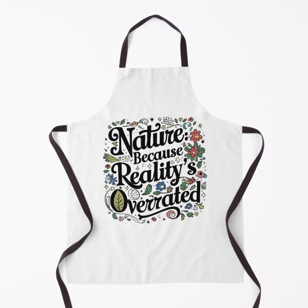 Item preview, Nature Because Reality's Overrated designed and sold by Peter Stawicki.