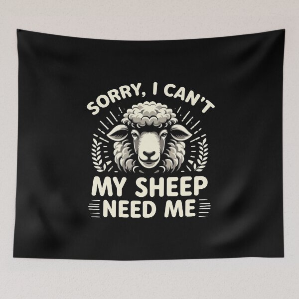 Item preview, Sorry I Can't My Sheep Need Me designed and sold by RareBunny.