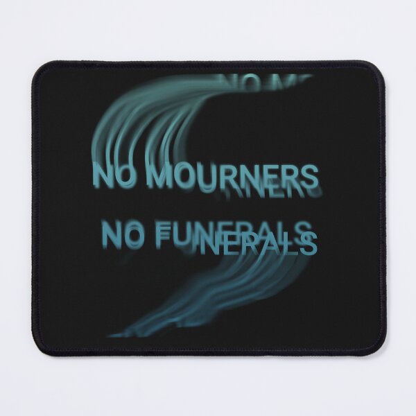 Item preview, No Mourners, No Funerals designed and sold by IriArt-Designs.