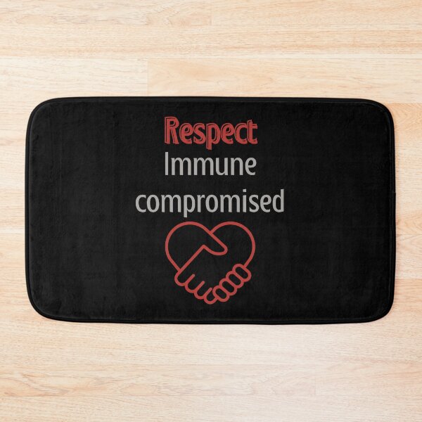 Item preview, Respect Immune Compromised designed and sold by AnnDart.