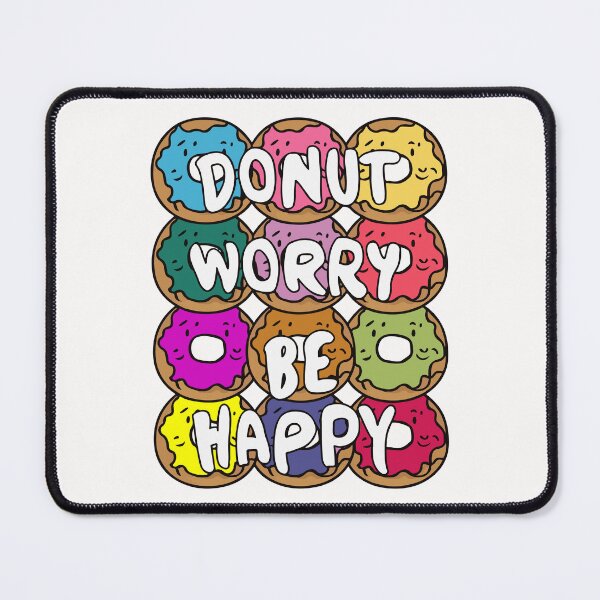 Item preview, Donut worry be happy designed and sold by gittuska11.