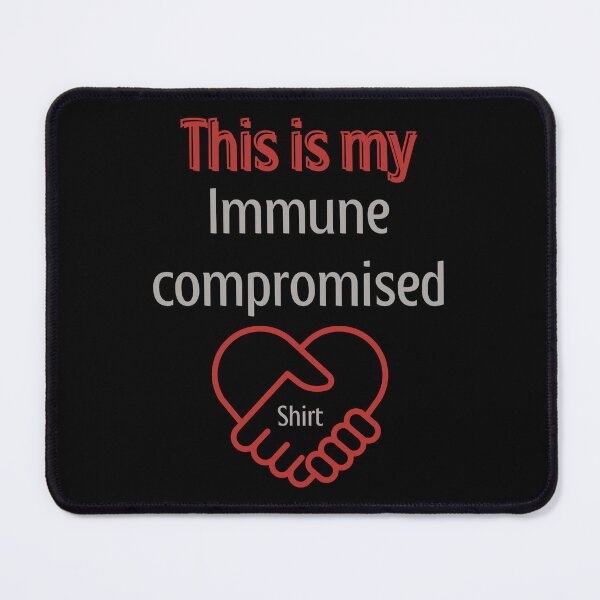 Item preview, Immune Compromised Shirt designed and sold by AnnDart.