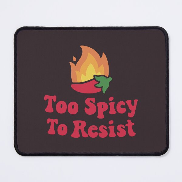 Item preview, Fiery Chili Pepper Too Spicy TO Resist designed and sold by SenkinGraphics.