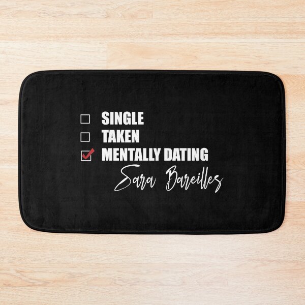 Item preview, Mentally Dating Sara Bareilles designed and sold by Bend-The-Trendd.