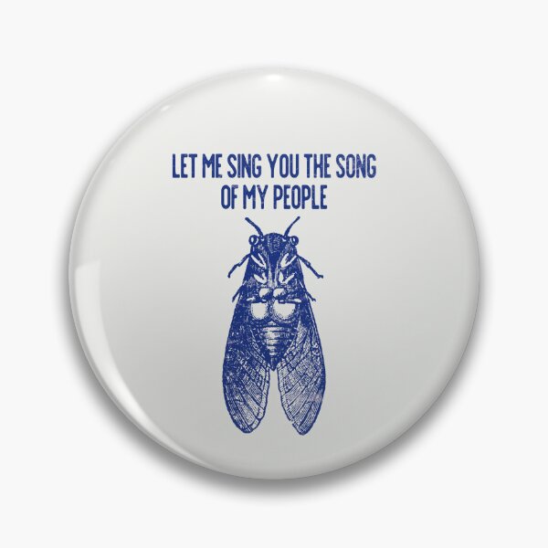 Item preview, Cicada Let Me Sing You The Song Of My People designed and sold by HowToCanadian.