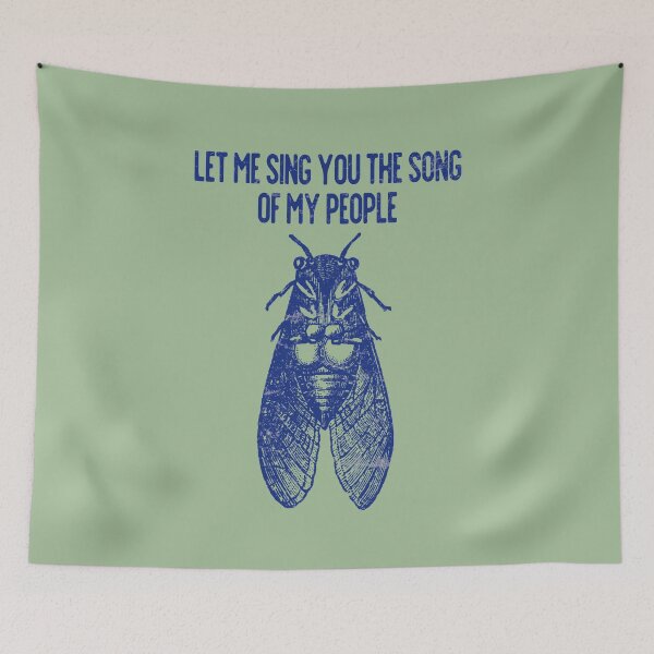 Item preview, Cicada Let Me Sing You The Song Of My People designed and sold by HowToCanadian.