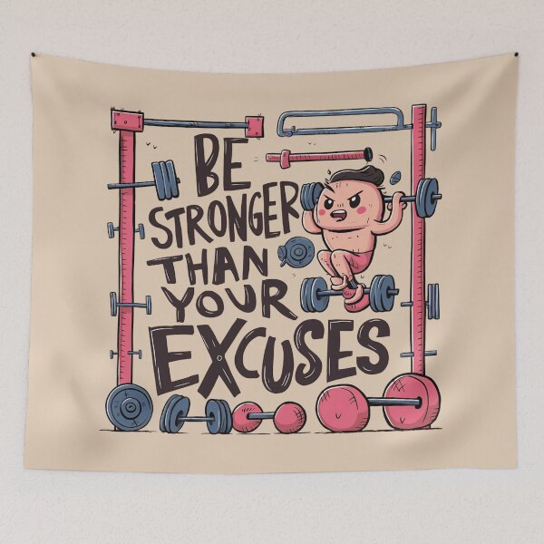 Item preview, Be Stronger Than Your Excuses designed and sold by Hairball-Pets.