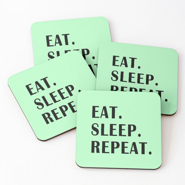 Item preview, Eat. Sleep. Repeat. Funny inscription designed and sold by GiriaGallery.
