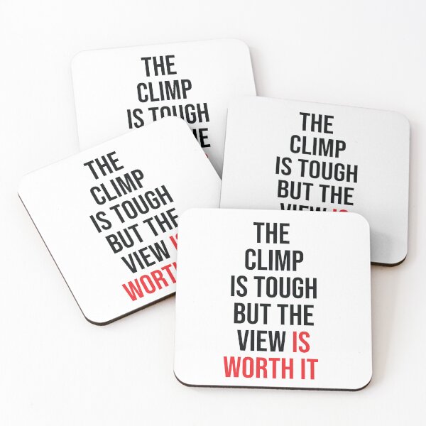 Item preview, THE CLIMP IS TOUGH BUT THE VIEW IS WORTH IT designed and sold by thewolf988.