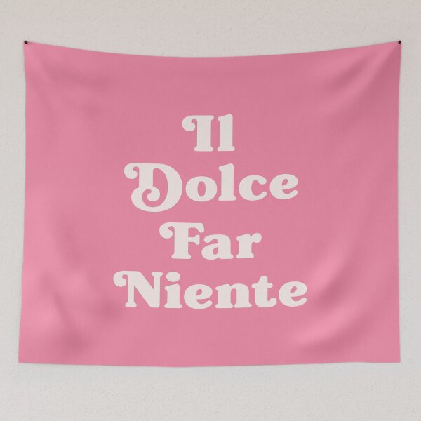Item preview, Il dolce far niente - The sweetness of doing nothing motivating quote designed and sold by Paigaam.