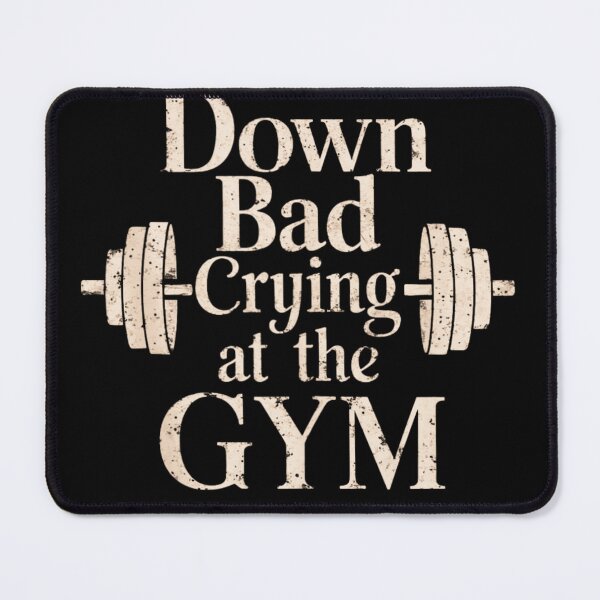 Item preview, Down Bad Crying At The Gym designed and sold by studiopekepeke.