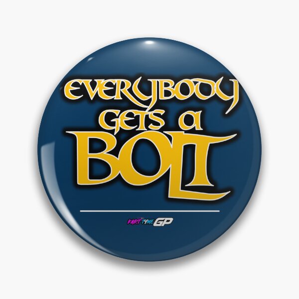 Item preview, Everybody Gets a Bolt / Kart Tyme GP designed and sold by DonMerchInc.