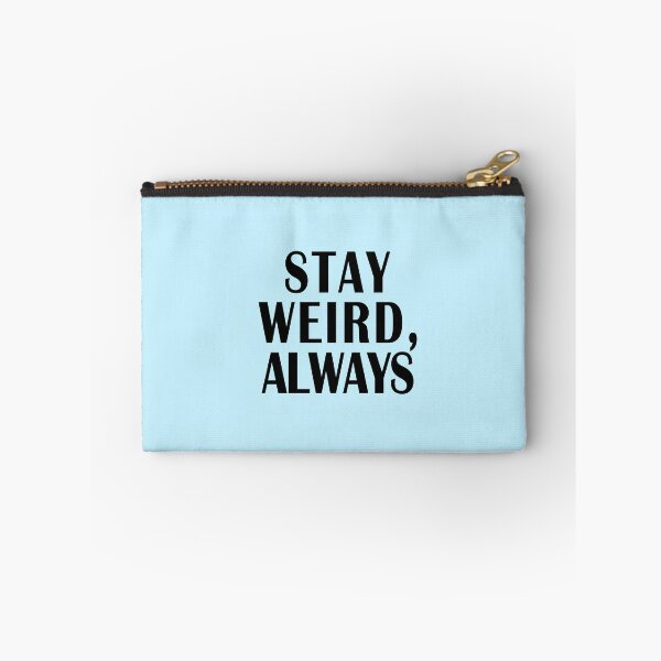 Item preview, Stay weird, always. Funny inscription designed and sold by GiriaGallery.