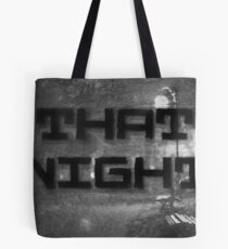 That Night Tote Bag