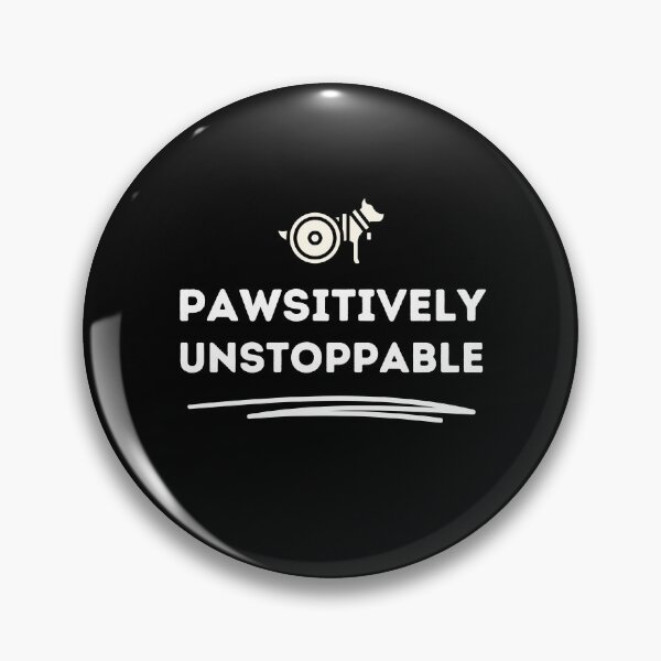 Item preview, Handicapped dog: Pawsitively Unstoppable designed and sold by musthavewords.